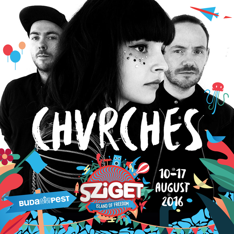 CHVRCHES Are Headed to Sziget Festival Next August