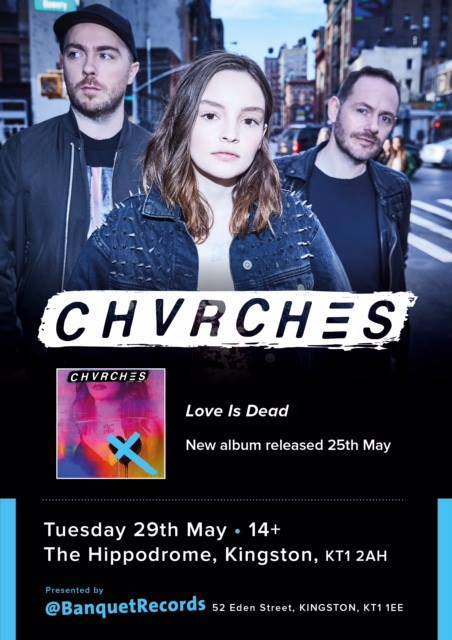CHVRCHES Are Playing a Special Show at The Hippodrome in Kingston Next Tuesday