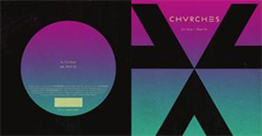 CHVRCHES Record Store Day 2015 UK Release this Saturday
