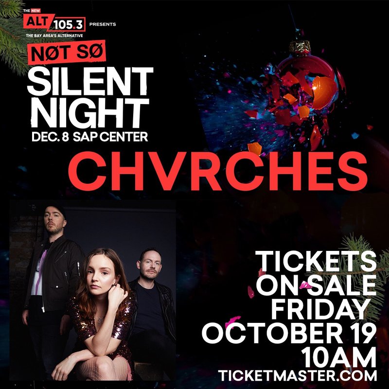 CHVRCHES Are Playing ALT 105.3 Not So Silent Night in San Jose